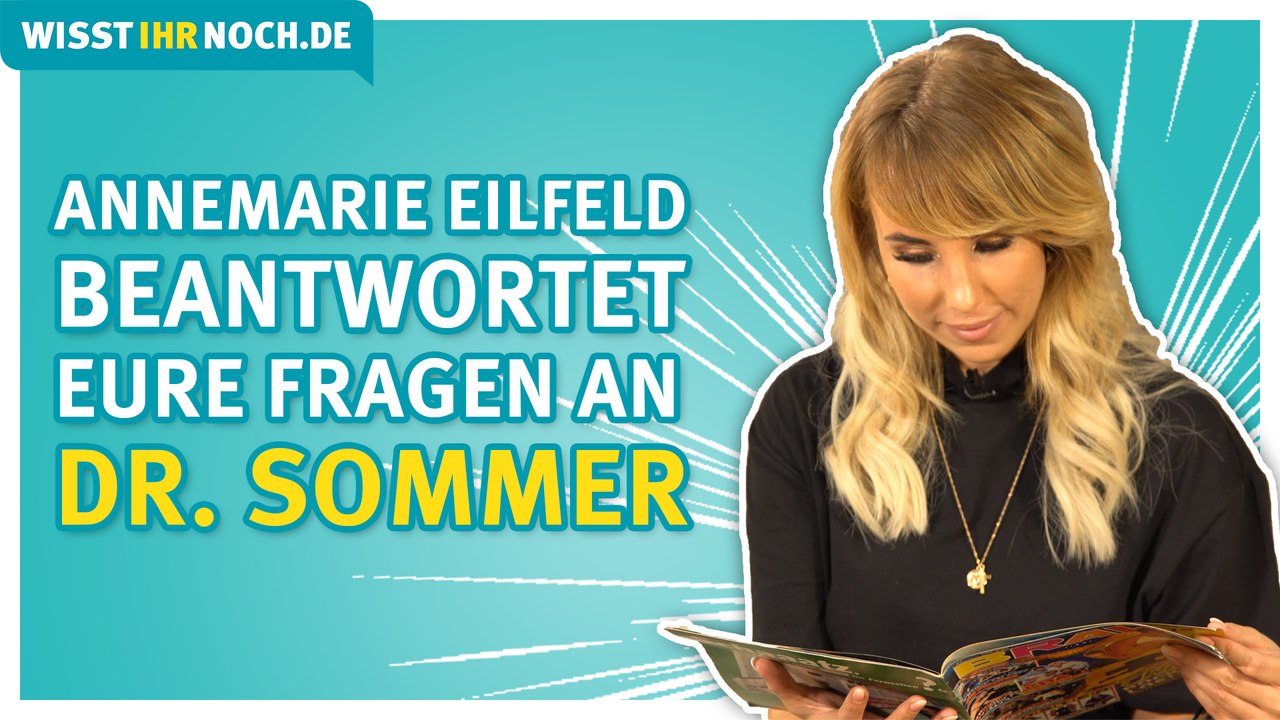 Annemarie Eilfeld beantwortet Dr. Sommer Fragen ‍⚕️
