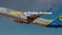 Téhéran : un Boeing ukrainien s'écrase avec au moins 168 passagers