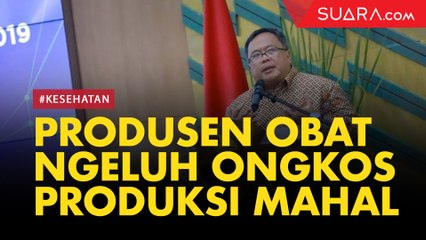 Produsen Obat Ngeluh Ongkos Produksi Mahal, Ini Jawaban Menristek