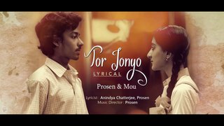 Tor Jonyo Lyrical | Open Tee Bioscope | Prosen | Mou | Anindiya Chatterjee