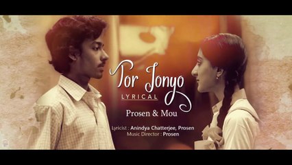 Tor Jonyo Lyrical | Open Tee Bioscope | Prosen | Mou | Anindiya Chatterjee