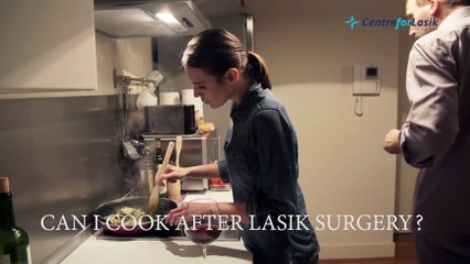 क्या मैं #लेसिक #सर्जरी के बाद #खाना #बना #सकती हूँ ?