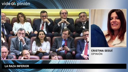 VideOKpinión Cristina Seguí - La raza inferior