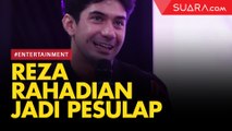 Terbiasa Main Film Drama, Reza Rahadian Jadi Pesulap