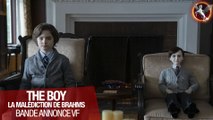 The Boy : La malédiction de Brahms - Bande-annonce VF