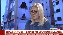 Report TV -E ftuar Lindita Nikolla : Brenda kësaj jave në qarkun e Lezhës të gjithë në çadra