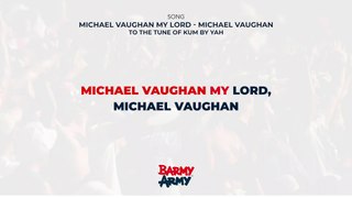 Michael Vaughan My Lord - Michael Vaughan