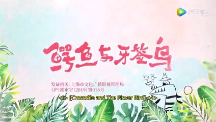 Crocodile and Plover Bird Episode 31 English sub