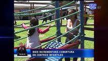 MIES incrementará cobertura en centros infantiles