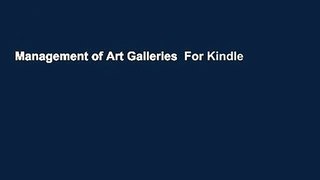 Management of Art Galleries  For Kindle