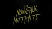 LES NOUVEAUX MUTANTS (2020) Bande Annonce #2  VF - HD