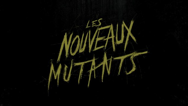 LES NOUVEAUX MUTANTS (2020) Bande Annonce #2 VF - HD
