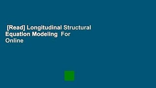 [Read] Longitudinal Structural Equation Modeling  For Online