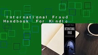 International Fraud Handbook  For Kindle