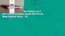 Crude Volatility: The History and the Future of Boom-Bust Oil Prices  Best Sellers Rank : #5