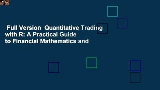 Full Version  Quantitative Trading with R: A Practical Guide to Financial Mathematics and