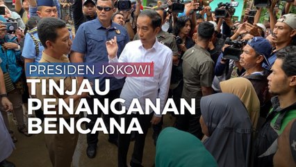 Cerita Presiden Jokowi Mendadak Tinjau Longsor di Banten dan Bogor