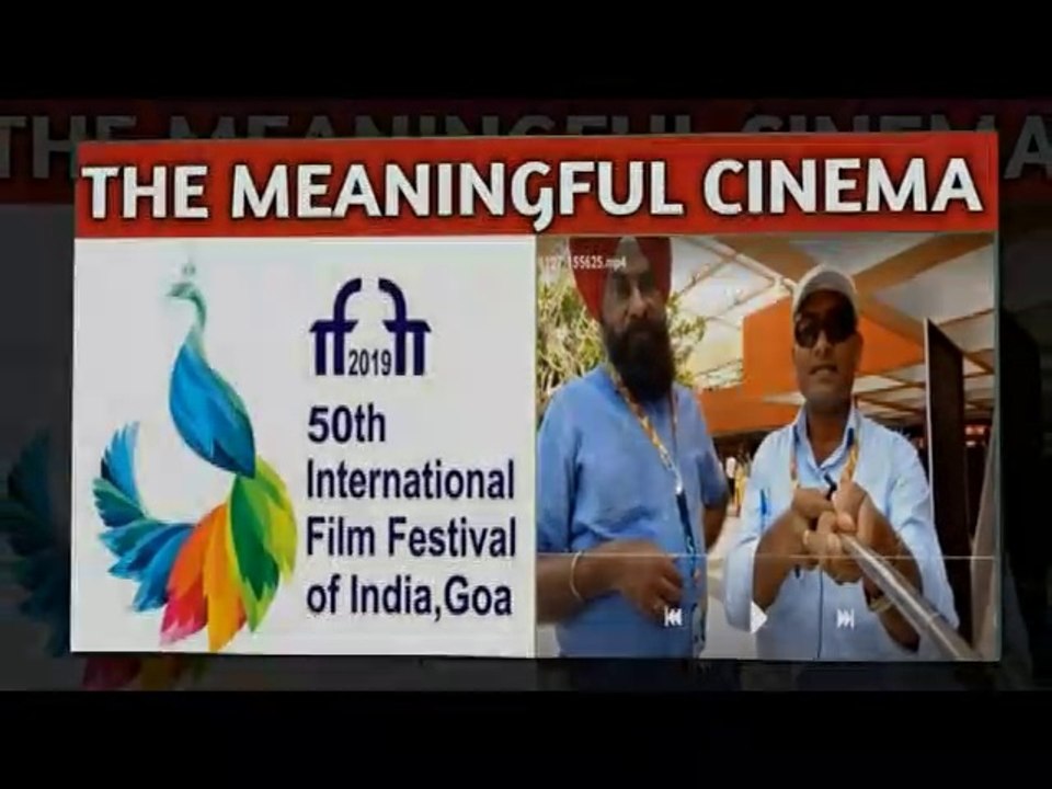 THE MEANINGFUL CINEMA:50th IFFI 2019,GOA #gypsymusafir113