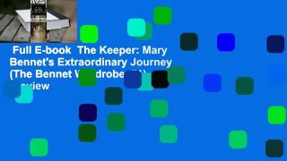 Full E-book  The Keeper: Mary Bennet's Extraordinary Journey (The Bennet Wardrobe, #1)  Review