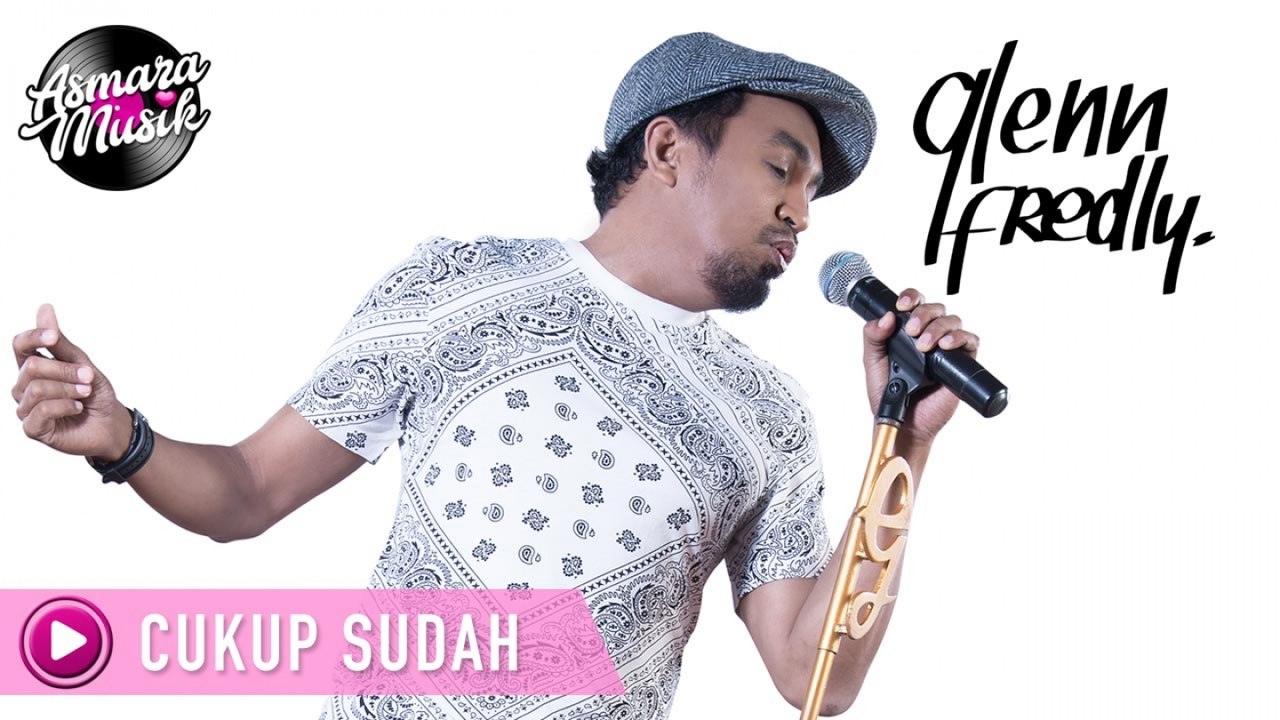 Glenn Fredly - Cukup Sudah (Official Lyric Video)