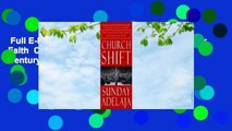 Full E-book  Church Shift  Revolutionizing Your Faith  Church, and Life for the 21st Century  For
