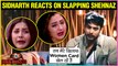 Siddharth Shukla Reacts On Being ACCUSED Of Misbehaving With Women | Bigg Boss 13