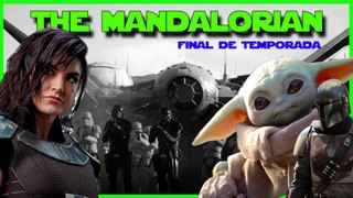 El Mandalorian ( Episodios 7 y 8)  Resumen FINAL de temporada