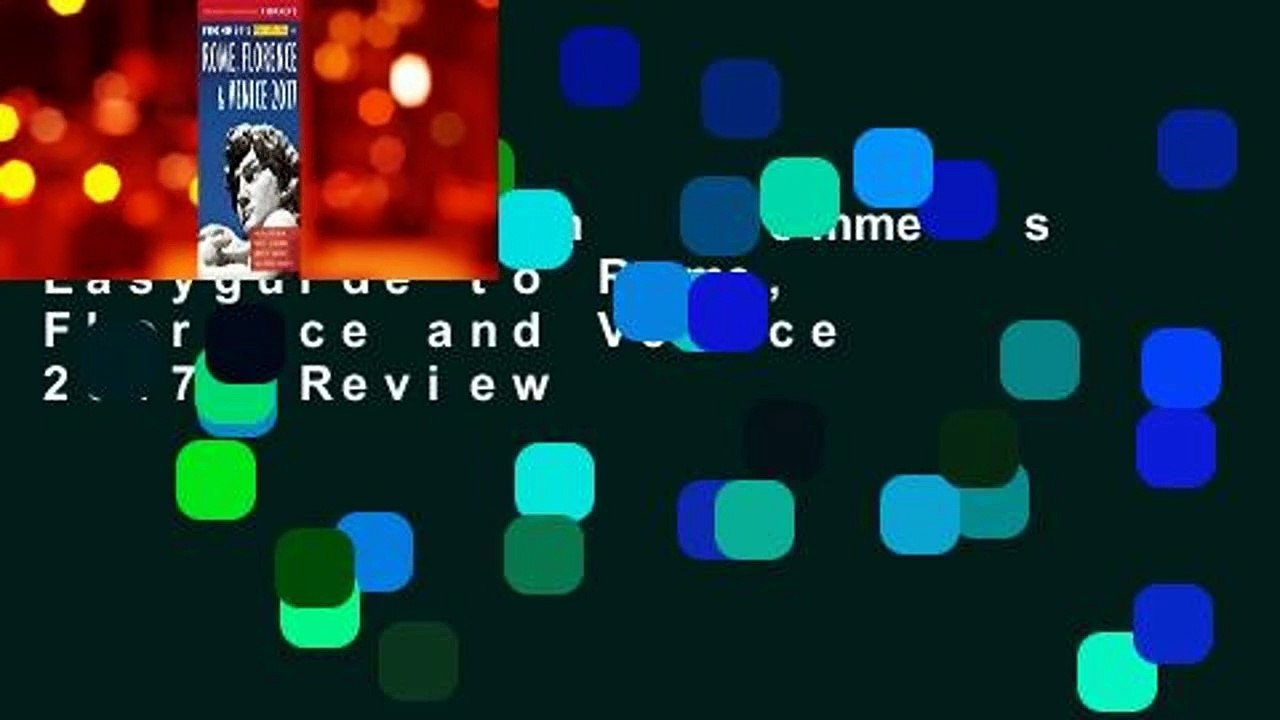 Full version  Frommer's Easyguide to Rome, Florence and Venice 2017  Review