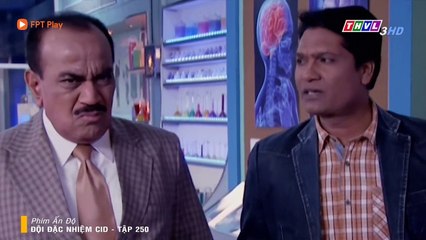 PHIM ẤN ĐỘ - ĐỘI ĐẶC NHIỆM CID TẬP 250 - BÓNG TỐI CỦA ĐỊA NGỤC - ĐỘT KÍCH HANG QUỶ - 09/01/2020