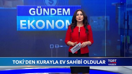 TOKİ'den Kurayla Ev Sahibi Oldular