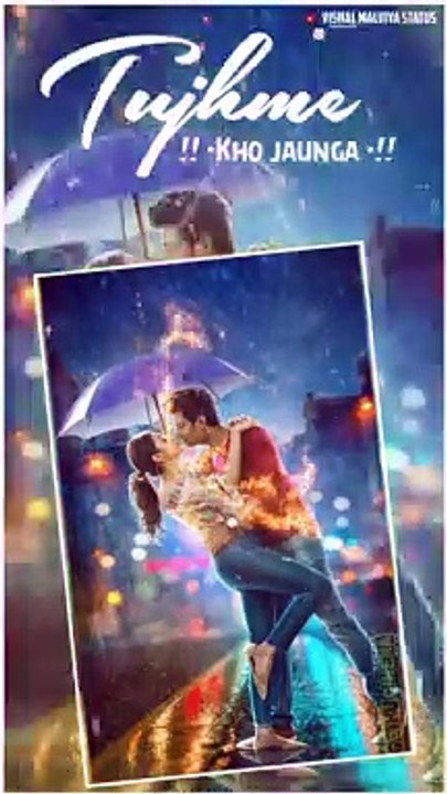 Tera ho jaunga Full Screen WhatsApp Status Video New WhatsApp Status 2020