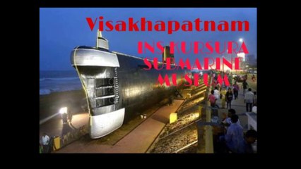 INS KURSURA SUBMARINE MUSEUM VISAKHAPATNAM