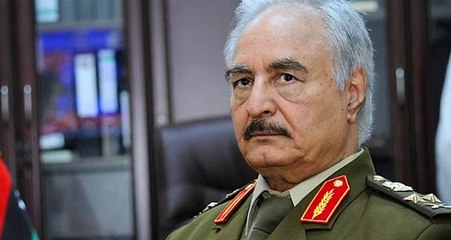 Hafter, Erdoğan ve Putin'in ateşkes çağrısını reddettiğini açıkladı