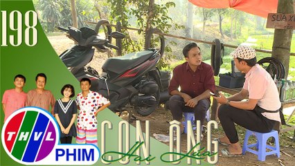 Con ông Hai Lúa - Tập 198[1]: Ba Lít rủ Tèo hùn hạp kinh doanh thêm phụ tùng xe máy