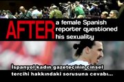 Zlatan ve efsane cevapları...