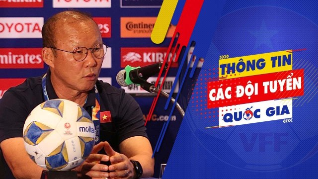 HLV Park Hang Seo: U23 Việt Nam sẽ chơi 100% khả năng trước U23 UAE | VFF Channel