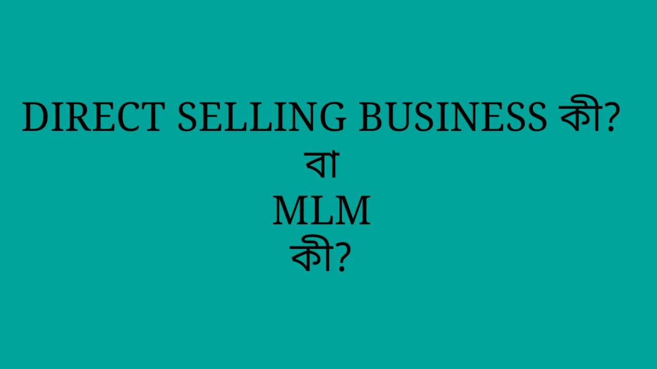 What is direct selling or mlm?