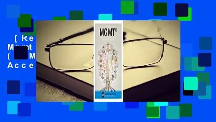 [Read] Mgmt (with Mgmt Online, 1 Term (6 Months) Printed Access Card)  For Online