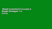 [Read] CommVault Concepts & Design Strategies  For Online