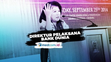 Mari Elka Pangestu Jabat Direktur Pelaksana Bank Dunia