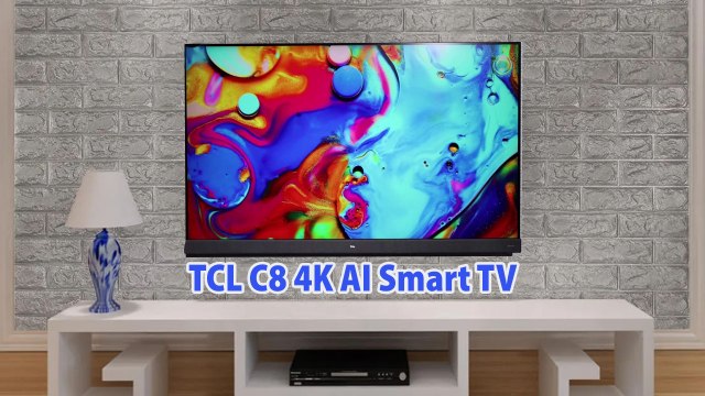 TCL C8 (55 & 65 ) 4K AI Smart TVs First Look: Smart TVs With Hands-Free Voice Commands Support