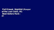 Full E-book  Nightfall (Keeper of the Lost Cities, #6)  Best Sellers Rank : #1