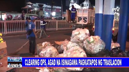 Clearing ops, agad na isinagawa pagkatapos ng Traslacion