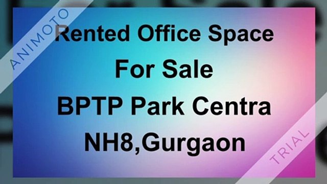 Rented Office Space For Sale BTPT Park Centra NH 8 Gurgaon 9811022205