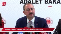 Adalet Bakanı Gül’den FETÖ’yle mücadele açıklaması