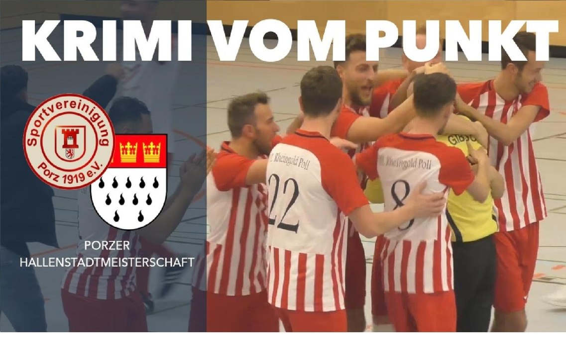Endspiel-Krimi vom Punkt | SpVg Porz – VfL Rheingold Poll (Porzer Hallenstadtmeisterschaft)