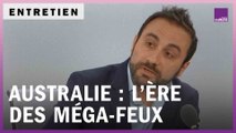 Australie : l’ère des méga-feux