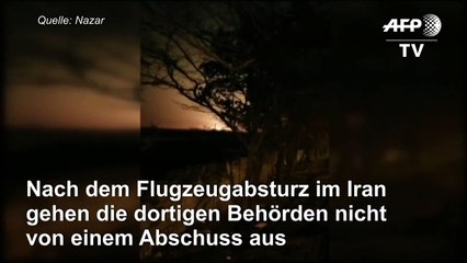Flugzeugabsturz: Iran geht nicht von Abschuss aus