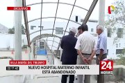 Hospital Materno Infantil, una obra de S/ 13 millones que aún no entra en funciones