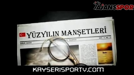 Kayserispor - Sivasspor felaketi